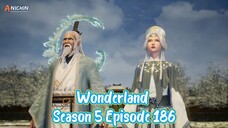 Wonderland Season 5 Episode 186 Subtitle Indonesia