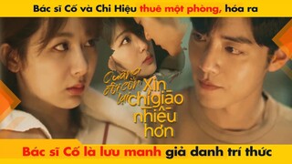 BÁC SĨ CỐ VÀ CHI HIỆU THUÊ MỘT PHÒNG - BÁC SĨ CỐ LÀ LƯU MANH GIẢ DANH TRI THỨC || THE OATH OF LOVE