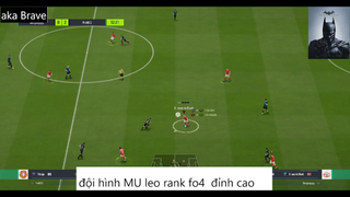 đội hình MU leo rank fo4 đỉnh cao  #75