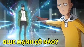 Blue Là Ai ? Con Trai Blast Và Hiệp Hội Anh Hùng Neo Mạnh Cỡ Nào | One Punch Man