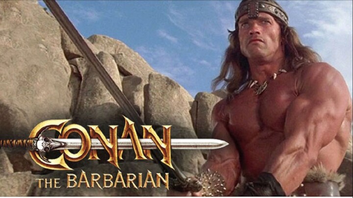 The Orignal "Conan the Barbarian" - 1982 film of Arnold Schwarzenegger.