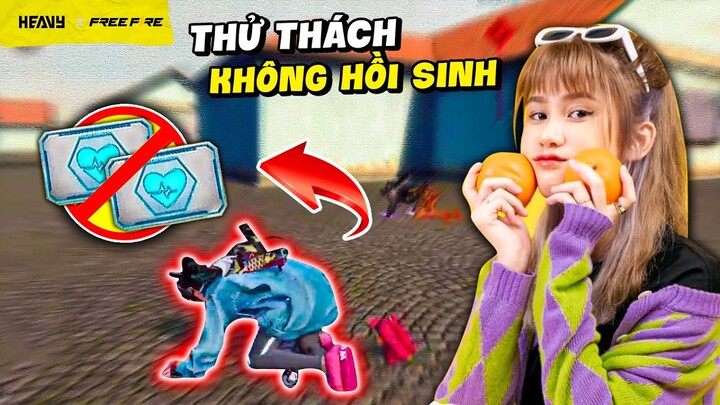 Chơi Free Fire nhưng không HỒI SINH, test độ ăn ý của quân đoàn HEAVY