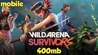 Wild Arena : Survivors Game Apk (size 400mb) Online for Android / GamePlay