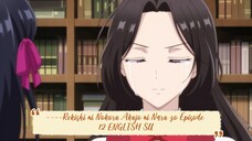 ----Rekishi ni Nokoru Akujo ni Naru zo Episode 12 ENGLISH SUBBED----