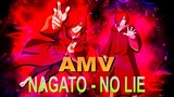 AMV NAGATO - NO LIE