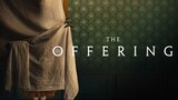 MOVIE: The Offering 2023 (Full)