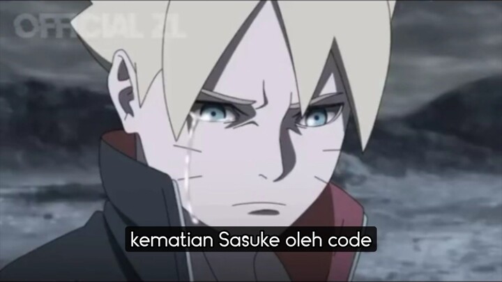 kematian Sasuke oleh code boruto mengambil jubah&pedang milik sasuke