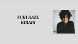 Fujii Kaze kirari [Kanji/Romanji/Indonesia]