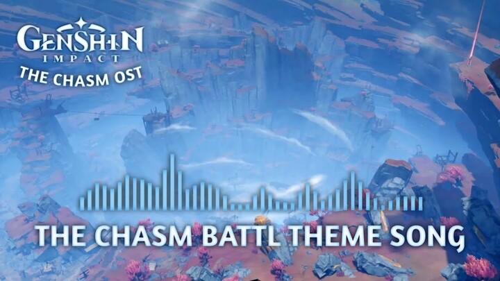 The Chasm Battle Theme 1 Song - Genshin Impact 2.6