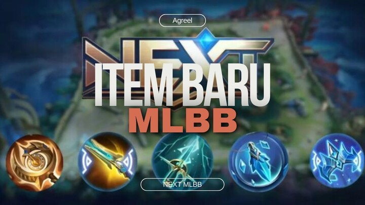 9 ITEM BARU MLBB TERLENGKAP!!