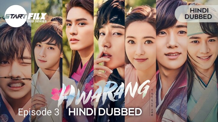 Hwarang ep 3 Hindi dubbed