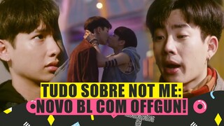 NOT ME: NOVO BL COM OFFGUN ESTREIA ESSA SEMANA!