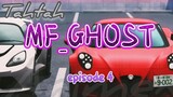 MF_ GHOST _ episode 4