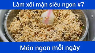 Làm xôi mặn ngon hấp dẫn