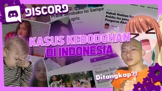 Kasus Kebodohan di Indonesia - Discord Indonesia