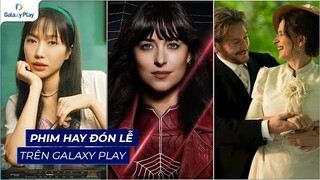 Phim hay đón lễ | Muôn Vị Nhân Gian, Gặp Lại Chị Bầu, Madame Web |  Galaxy Play