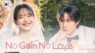 No Gain No Love - Episode 9