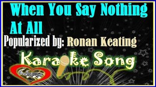 When You Say Nothing At All/Karaoke Version/Karaoke Cover