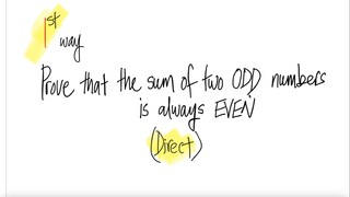 1st/2 ways[Direct]: Prove that the sum of 2 ODD numbers is ALWAYS EVEN