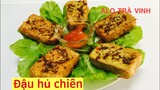 Món Chay- Cách làm ĐẬU HỦ CHIÊN SẢ ỚT giòn ngon, đơn giản chỉ trong 5 phút