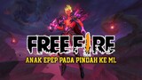 KENAPA ANAK EPEP PADA PINDAH KE ML?~freefire