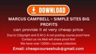 Marcus Campbell – Simple Sites Big Profits