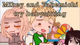 || Mikey And Takemichi Try To Babysit || Tokyo Revengers Gacha Club || Mitake friendship