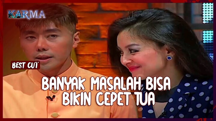 "Orang kalo banyak masalah keliatan di mukanya I Best Cut Karma Eps 141 (3/3)