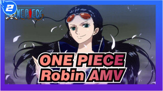ONE PIECE|【AMV/Robin】Our hearts and minds are connected_2