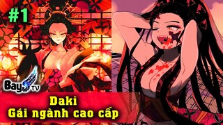 Thượng lục Daki - Con hàng cao cấp