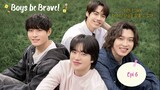 [ENG SUB] 🇰🇷 Boys Be Brave! Episode 6 full (BL) 2024