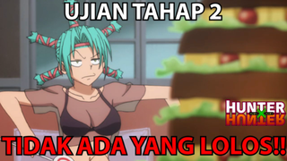 ❌ Gawat ❗️❗️ Ujian Tahap 2 Tidak Ada Yang Lolos ❗️❗️ ❌ - Hunter x Hunter