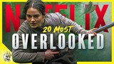 18 Overlooked NETFLIX Movies Well Worth Watching This Weekend | Flick Connection