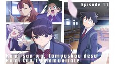 Komi-san wa, Comyushou desu. Episode 11 Subtitle Indonesia