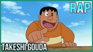 Rap Về Takeshi Gouda ( Doraemon ) - TKT TV | Rap Về Chaien