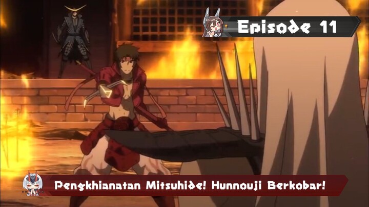 Sengoku Basara - Pengkhianatan Mitsuhide! Hunnouji Berkobar! - Episode 11 - Sub indo