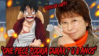 *BIG NEWS* El FINAL de ONE PIECE Podría Alargarse Más | Seiyu de LUFFY DESCONOCE que es el ONE PIECE