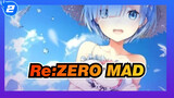 [Re:ZERO -Starting Life in Another World-/MAD] I Will Protect Rem's Smile_2