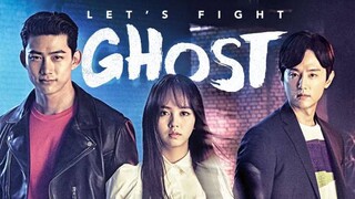 Let's Fight Ghost _ Episode 01 (Tagalog Dubbed)