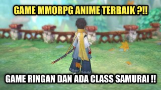 Game MMORPG Anime Android Terbaik ?!! Game Ringan Dan Ada Class Samurainya ?!!