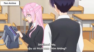 Shikimori Không Chỉ Dễ Thương -P5