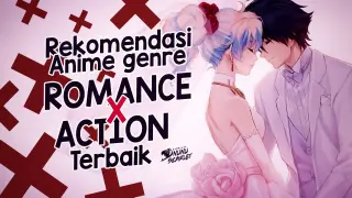 28 Rekomendasi Anime Action & Romance Terbaik