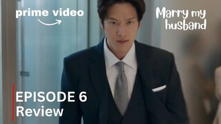 Marry My Husband | Episode 6 Review