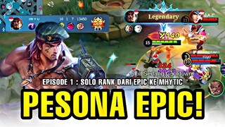 Episode 1 : Solo Rank di Epic Sangat Menyenangkan 😉