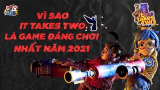 It Takes Two: Ăn may hay thực sự xứng đáng Game of the Year (TGA 2021) | Cảm Game