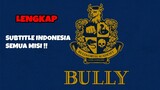 Cara SUBTITLE INDONESIA di Game BULLY PS2 (LENGKAP)