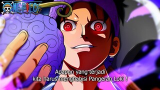 FULL SPOILER OP 1128 - LUFFY MARAH BESAR! KEKUATAN ILUSI LOKI PENYEBAB SEGALANNYA ! LUFFY VS LOKI