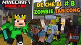 Minecraft: Đế chế Zombie tập 8 Chiến đấu với siêu Zombie sử dụng TNT phá thành