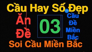 Cầu Hay Số Đẹp 668 ngày 15/10/2024 Soi Cầu lô-Soi Cầu Đề -cầu đề đẹp nhất -soi cầu miền Bắc