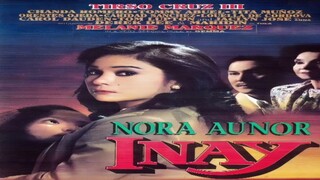 NORA AUNOR | INAY (1993) FULL MOVIE
